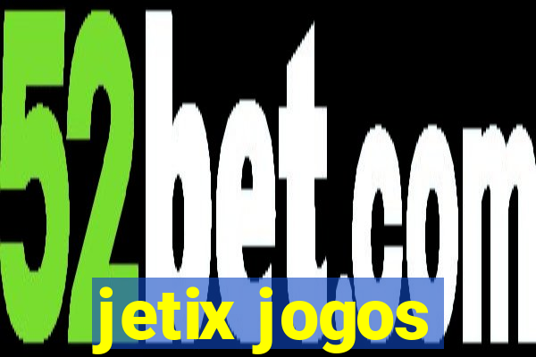 jetix jogos